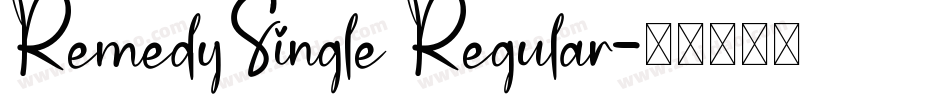 RemedySingle Regular字体转换